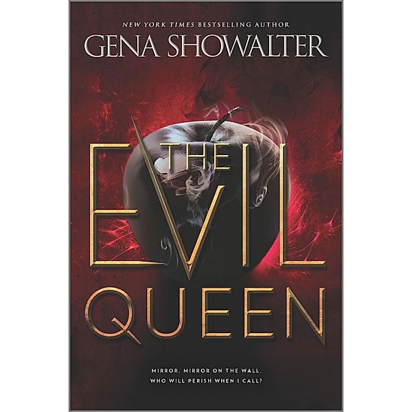 The Evil Queen / The Forest of Good and Evil Bd.1, Gena Showalter