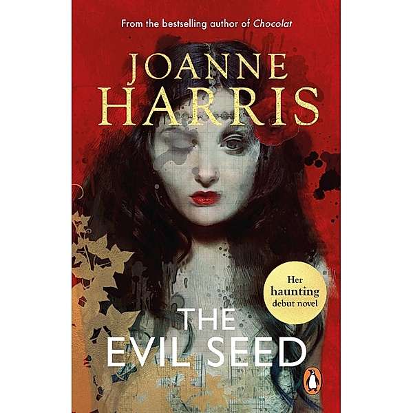 The Evil Seed, Joanne Harris