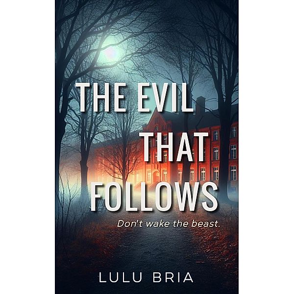 The Evil That Follows, Lulu Bria