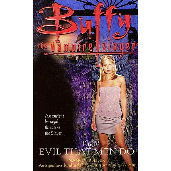 The Evil That Men Do / Buffy the Vampire Slayer, Nancy Holder