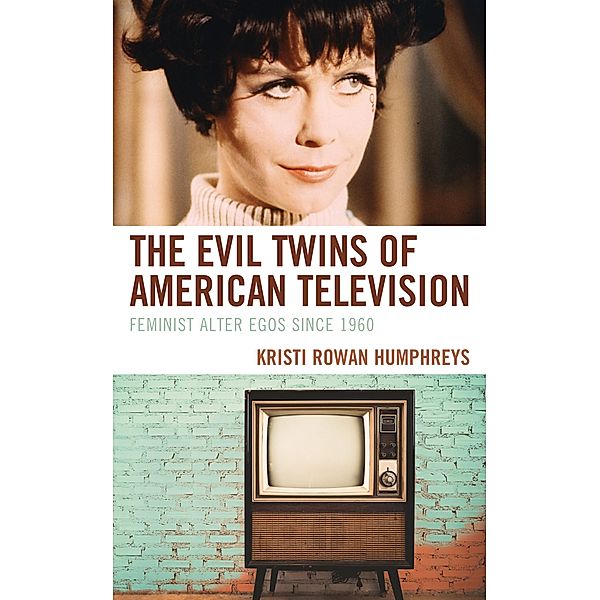 The Evil Twins of American Television, Kristi Rowan Humphreys