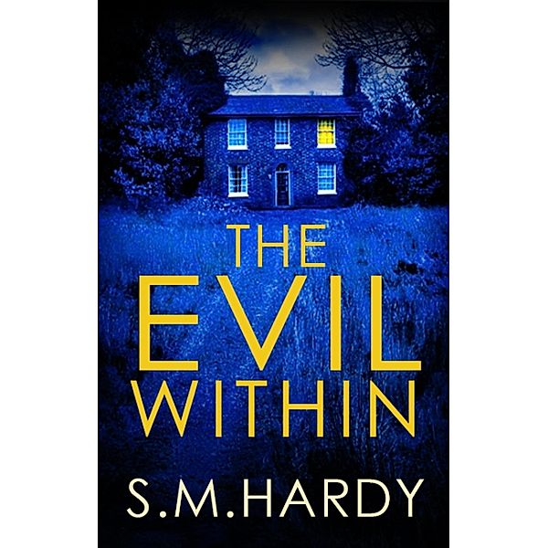 The Evil Within / Dark Devon Mysteries Bd.1, S M Hardy