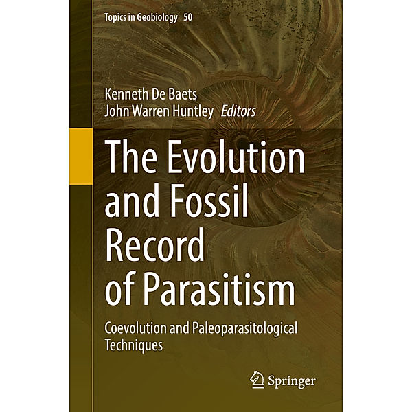 The Evolution and Fossil Record of Parasitism