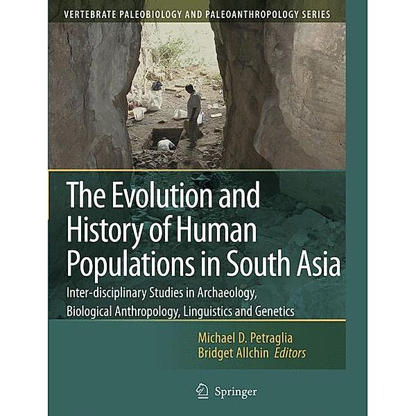 The Evolution and History of Human Populations in South Asia