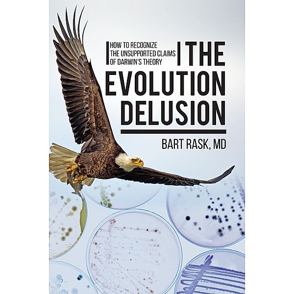 The Evolution Delusion, Bart Rask