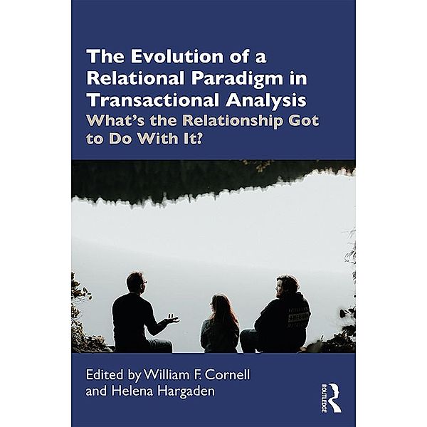 The Evolution of a Relational Paradigm in Transactional Analysis