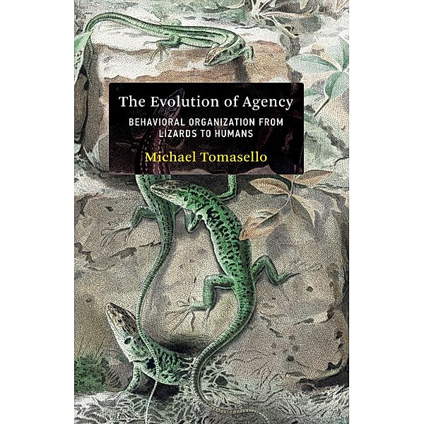 The Evolution of Agency, Michael Tomasello