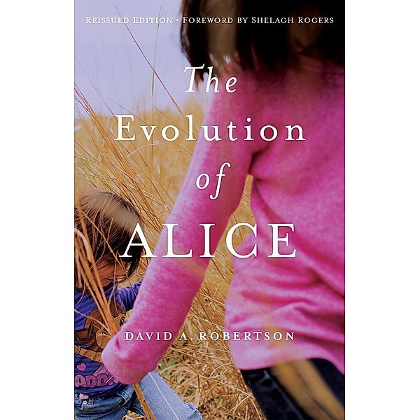 The Evolution of Alice, David A. Robertson