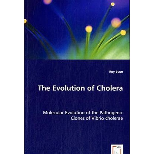 The Evolution of Cholera, Roy Byun