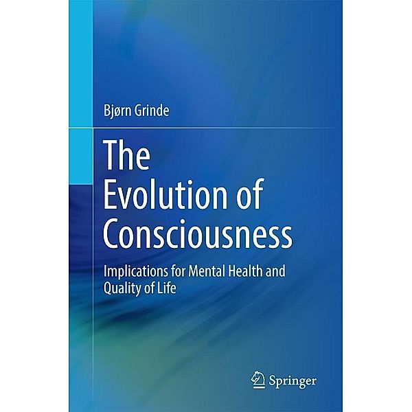 The Evolution of Consciousness, Bjørn Grinde