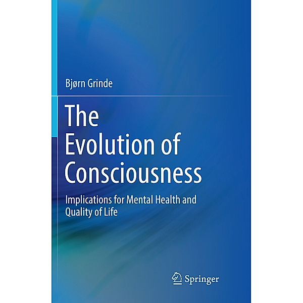 The Evolution of Consciousness, Bjørn Grinde
