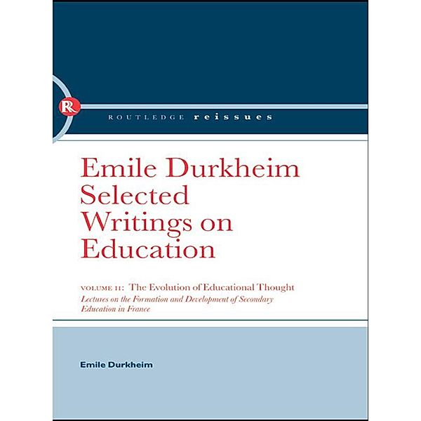 The Evolution of Educational Thought, Emile Durkheim