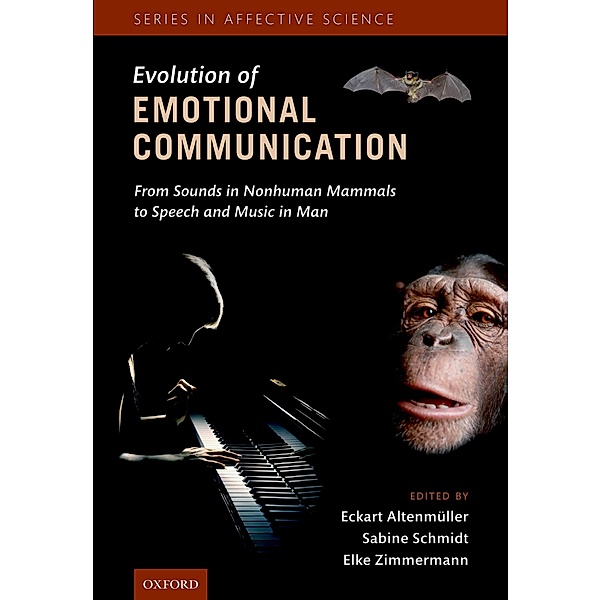 The Evolution of Emotional Communication / Series in Affective Science