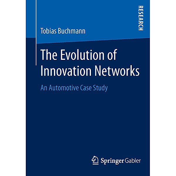 The Evolution of Innovation Networks, Tobias Buchmann