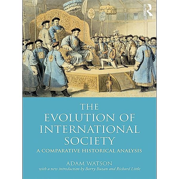 The Evolution of International Society, Adam Watson