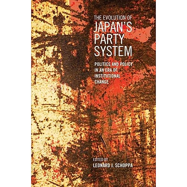 The Evolution of Japan's Party System, Leonard J. Schoppa