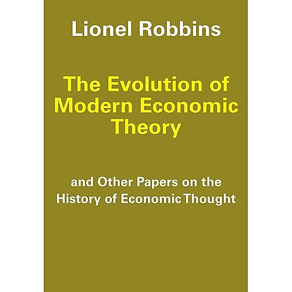 The Evolution of Modern Economic Theory, Carl Cone