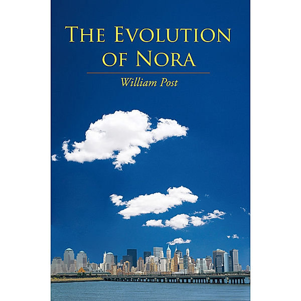 The Evolution of Nora, William Post
