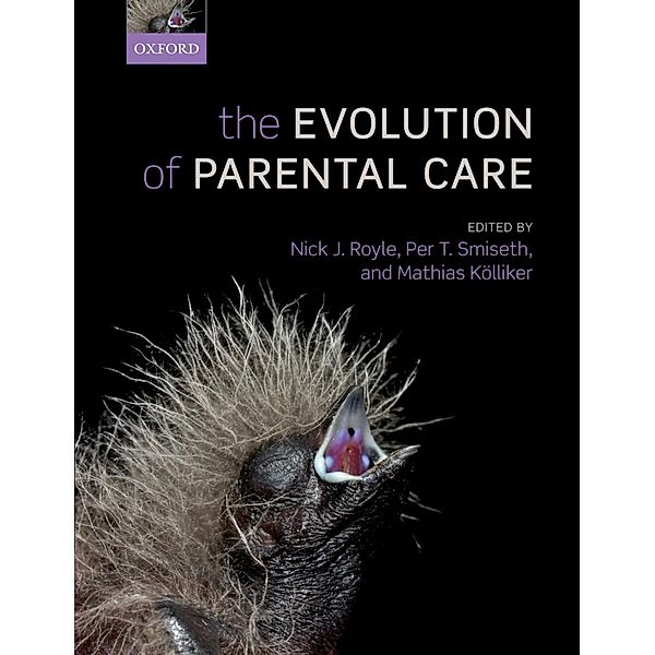 The Evolution of Parental Care, Mathias Kölliker