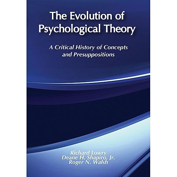 The Evolution of Psychological Theory, Richard Lowry