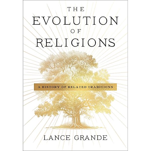 The Evolution of Religions, Lance Grande