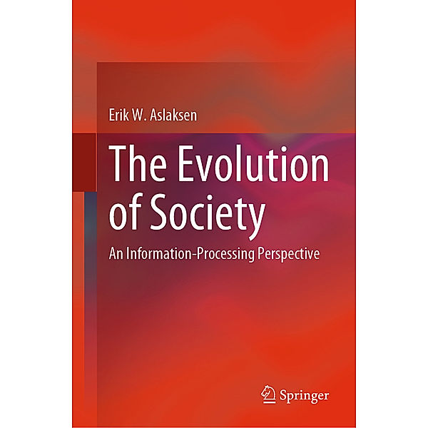 The Evolution of Society, Erik W. Aslaksen