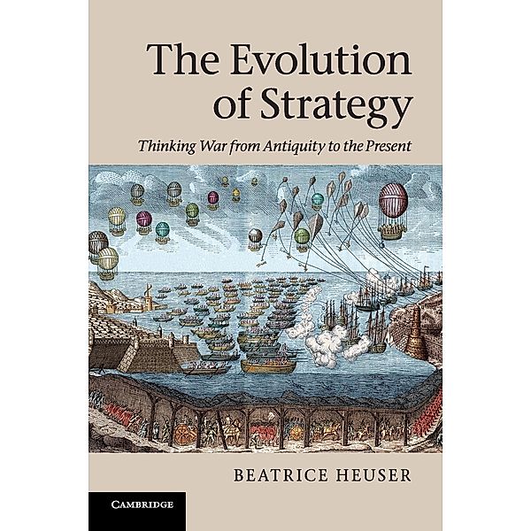 The Evolution of Strategy, Beatrice Heuser