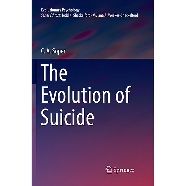 The Evolution of Suicide, C A Soper