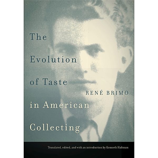 The Evolution of Taste in American Collecting, René Brimo