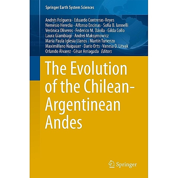 The Evolution of the Chilean-Argentinean Andes / Springer Earth System Sciences