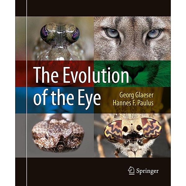 The Evolution of the Eye, Georg Glaeser, Hannes F. Paulus