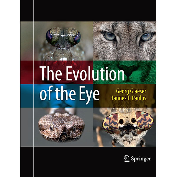 The Evolution of the Eye, Georg Glaeser, Hannes F. Paulus