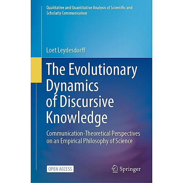 The Evolutionary Dynamics of Discursive Knowledge, Loet Leydesdorff