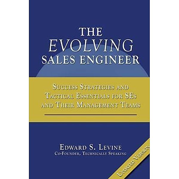The Evolving Sales Engineer, Edward Levine