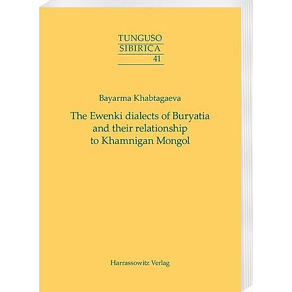 The Ewenki dialects of Buryatia and their relationship to Khamnigan Mongol, Bayarma Khabtagaeva