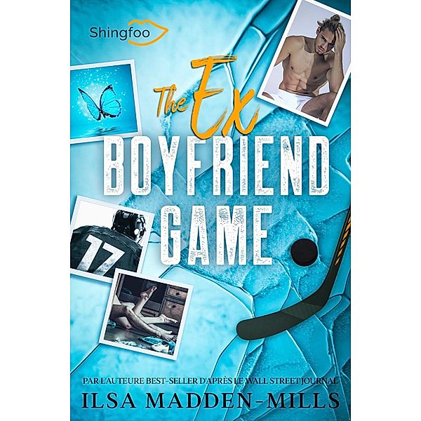 The Ex Boyfriend Game / Hawthorne University Bd.2, Ilsa Madden-Mills