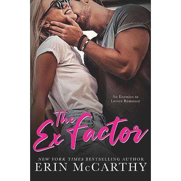 The Ex Factor (Nashville Nights, #1) / Nashville Nights, Erin McCarthy