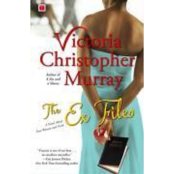 The Ex Files, Victoria Christopher Murray