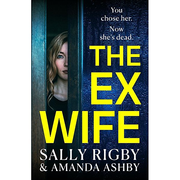 The Ex-Wife, Sally Rigby, Amanda Ashby