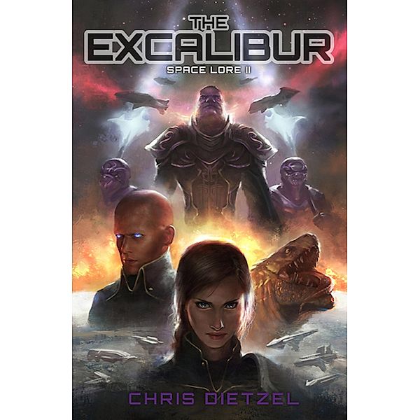 The Excalibur (Space Lore II) / Space Lore, Chris Dietzel