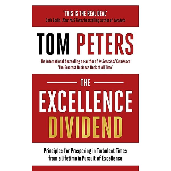 The Excellence Dividend, Tom Peters