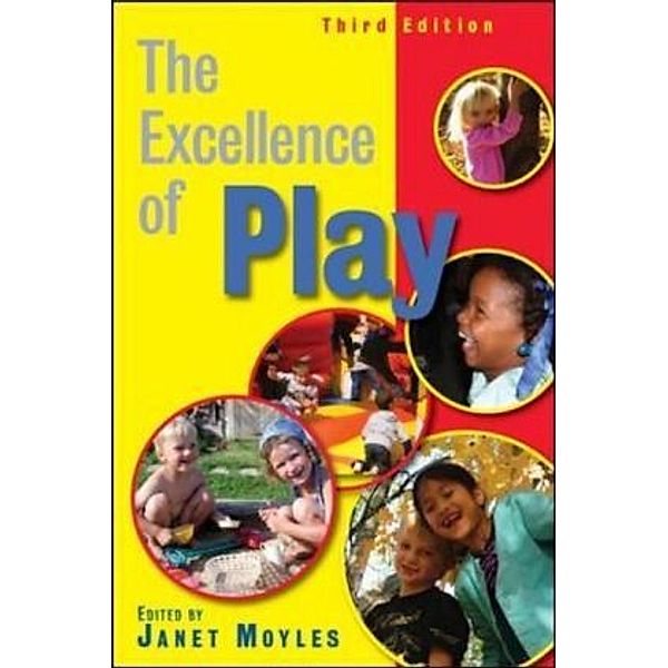 The Excellence of Play, Janet Moyles