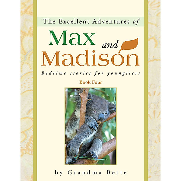 The Excellent Adventures of Max and Madison, Grandma Bette