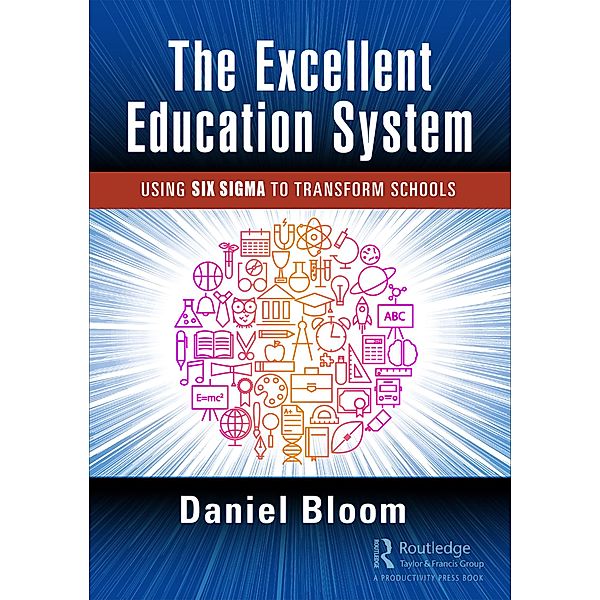 The Excellent Education System, Daniel Bloom