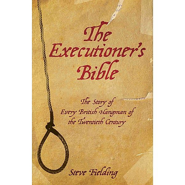 The Executioners Bible, Steve Fielding