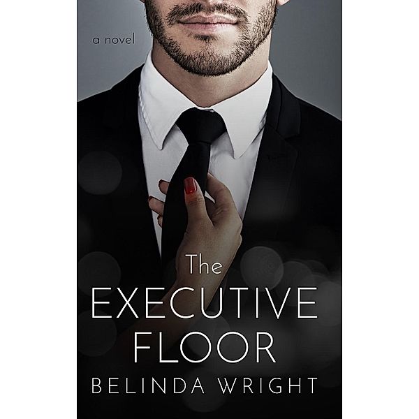 The Executive Floor, Belinda Wright