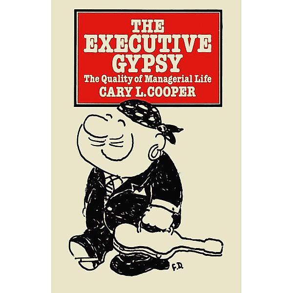 The Executive Gypsy, Cary L. Cooper