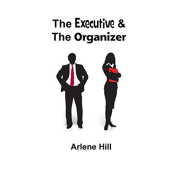 The Executive & the Organizer, Arlene Hill