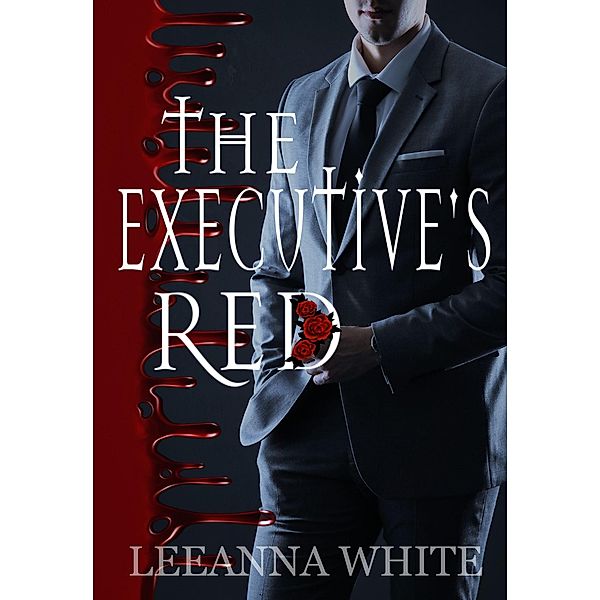 The Executive's Red / The Executive's Red, Leeanna White