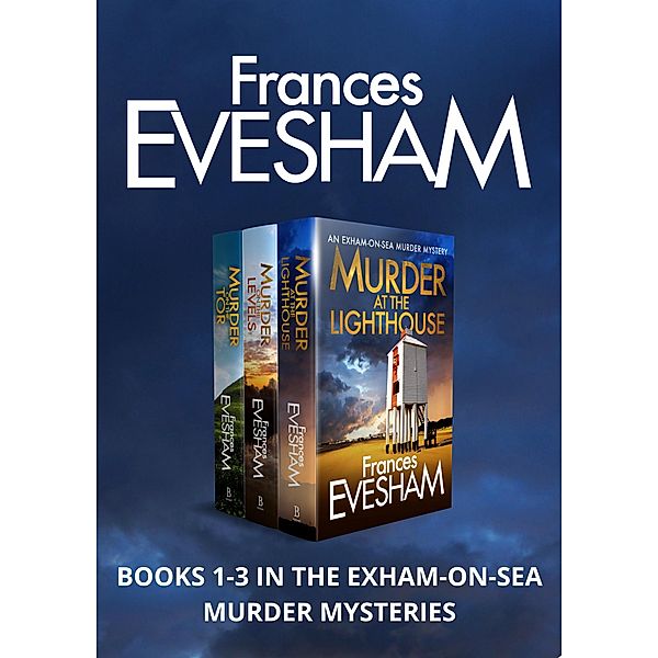 The Exham-on-Sea Murder Mysteries Boxset 1-3, Frances Evesham